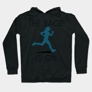 THE RACE IS ON Hoodie